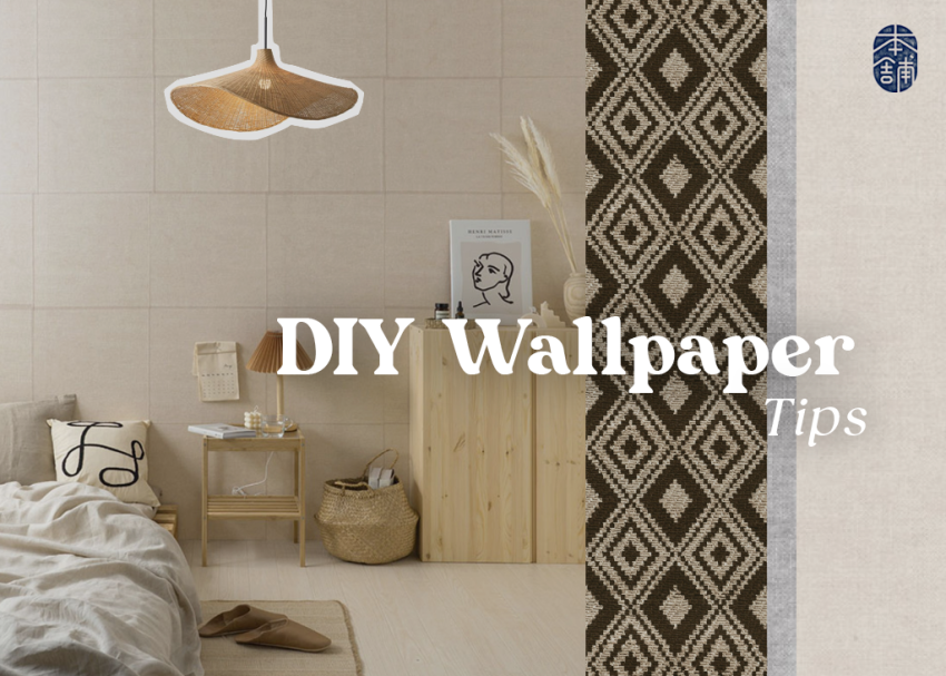 5 Successful DIY Wallpaper Tips and the Ultimate Advantages