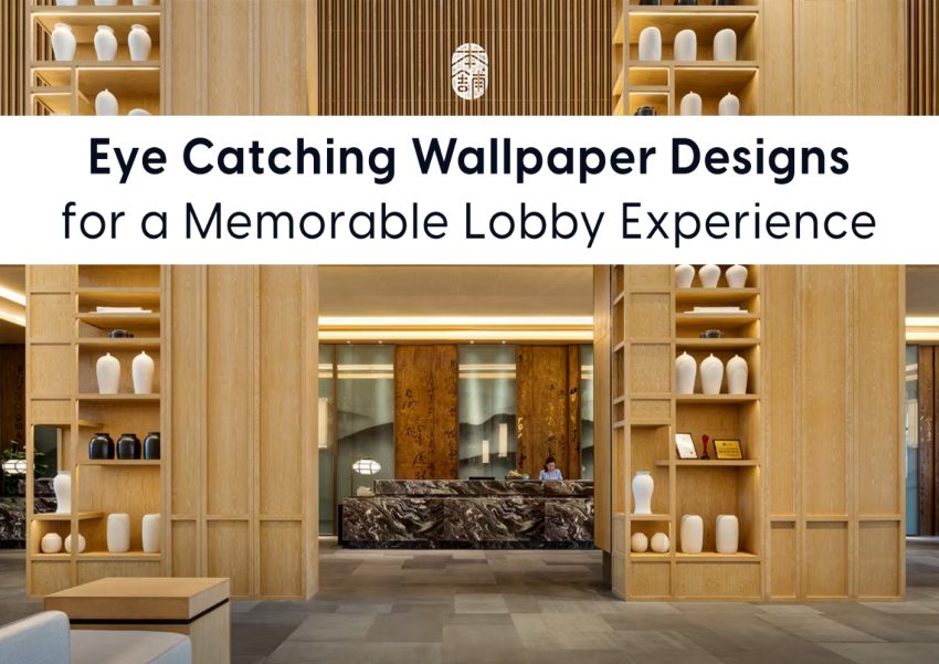 Eye-Catching Wallpaper Designs for a Memorable Lobby Experience