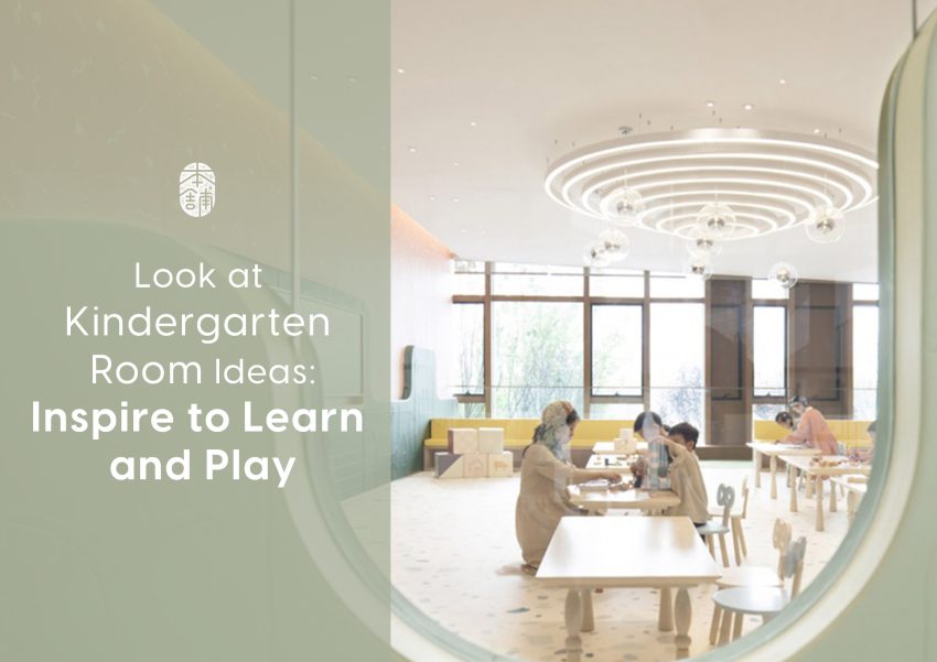 Look at Kindergarten Room Ideas: Inspire to Learn and Play