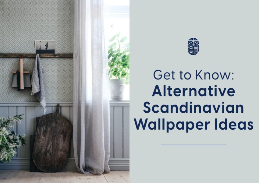 Get to Know: Alternative Scandinavian Wallpaper Ideas