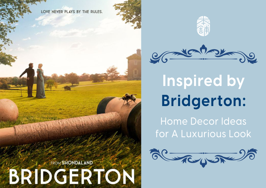 Inspired by Bridgerton: Home Decor Ideas for A Luxurious Look