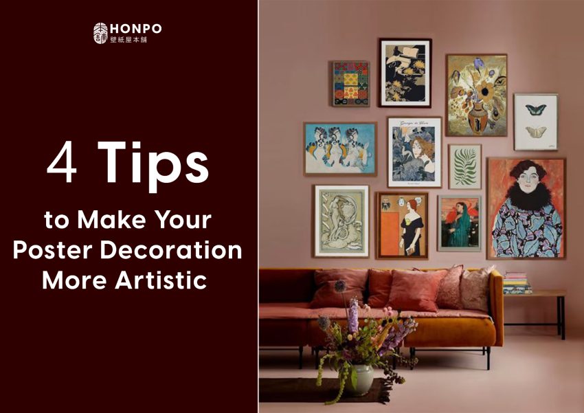 4 Tips to Make Your Poster Decoration Ideas More Artistic