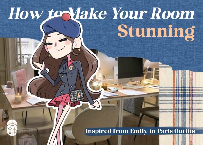 How to Make Your Room Stunning Inspired from Emily in Paris Outfits