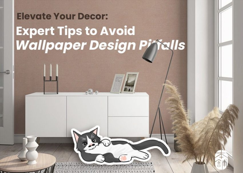 Elevate Your Decor: Expert Tips to Avoid Wallpaper Design Pitfalls